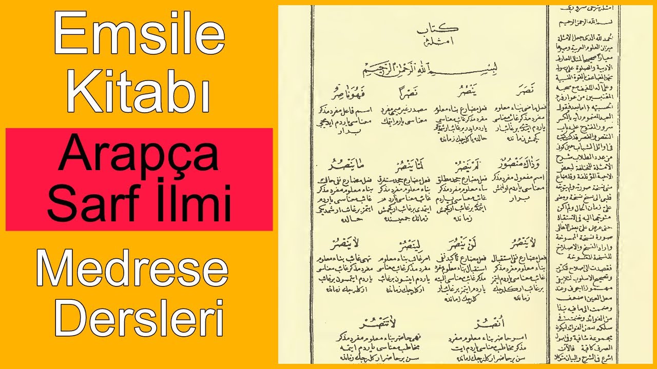 Emsile Kitabı I Fiil-i Maz&icirc; I 1. Ders I Arap&ccedil;a Sarf İlmi I Medrese Dersleri