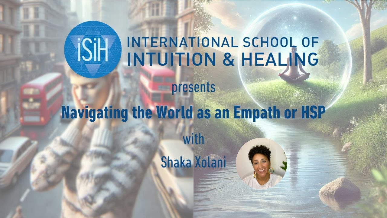 Navigating the World as an Empath or HSP