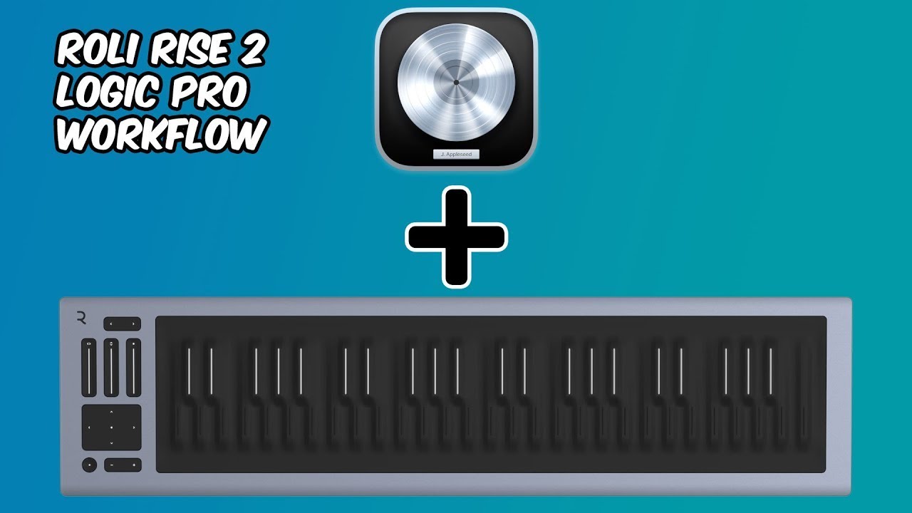 How to Use the Roli Seaboard Rise 2 in Logic Pro X