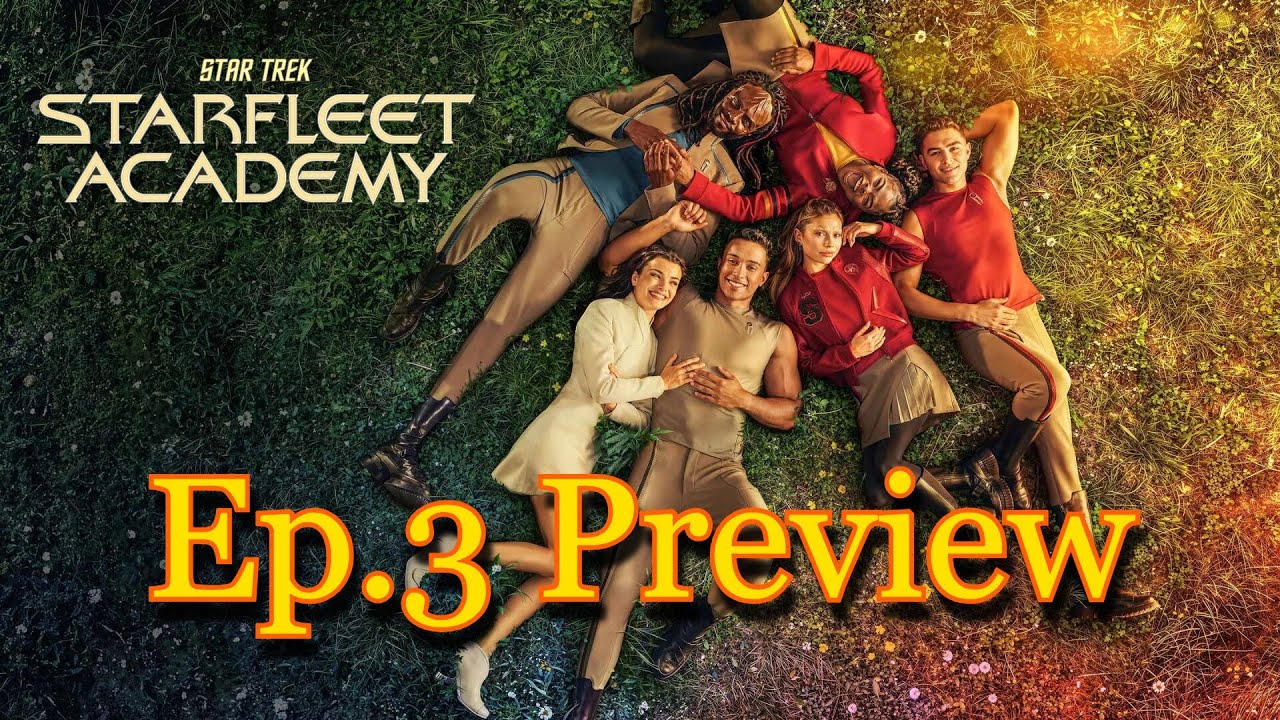 STAR TREK: Starfleet Academy Episode 3 First Look | Nobody's Promoting This?