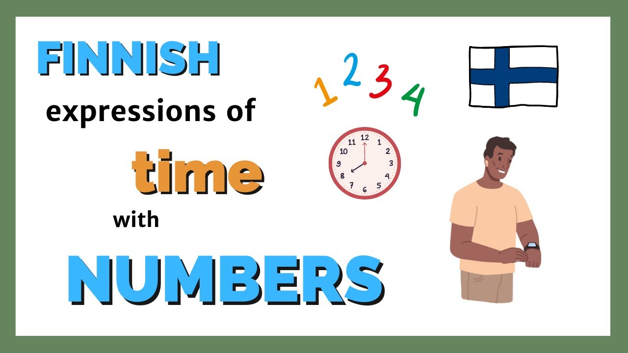 25 Finnish expressions of time with numbers