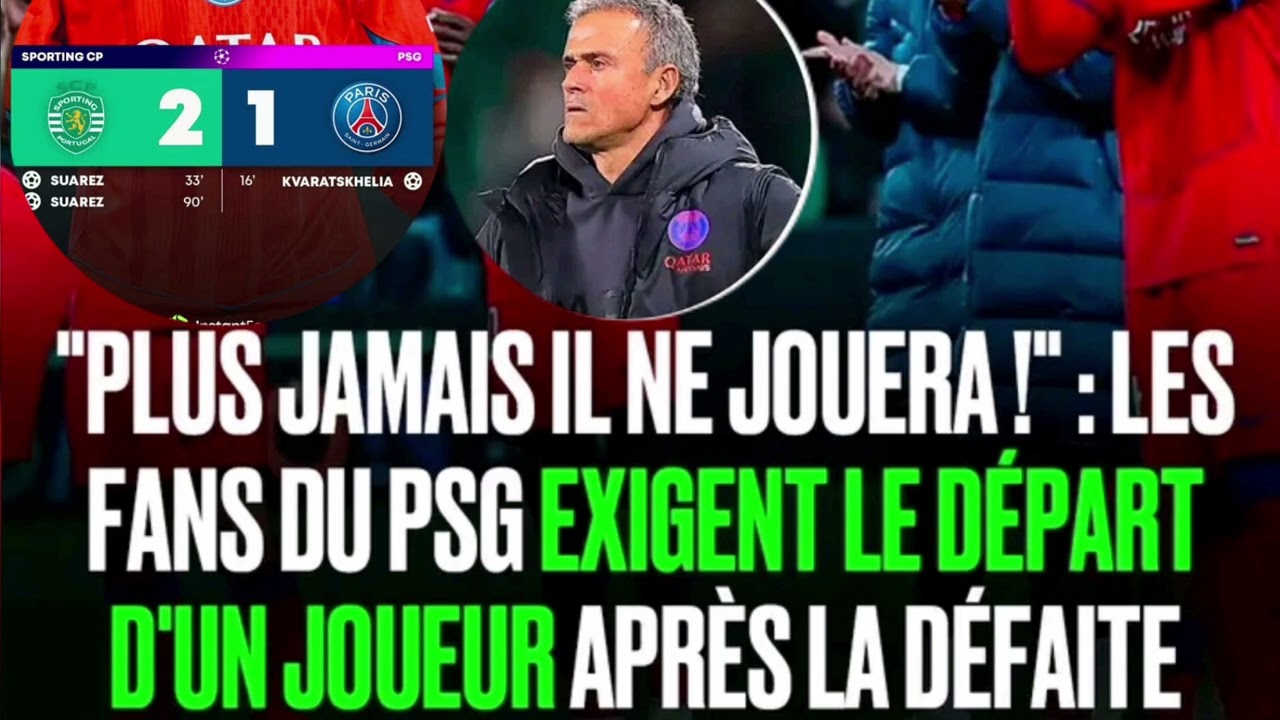 LES SUPPORTERS DU PSG SONT EN COLÈRES ET ILS VEULENT SON DÉPART INCROYABLE 