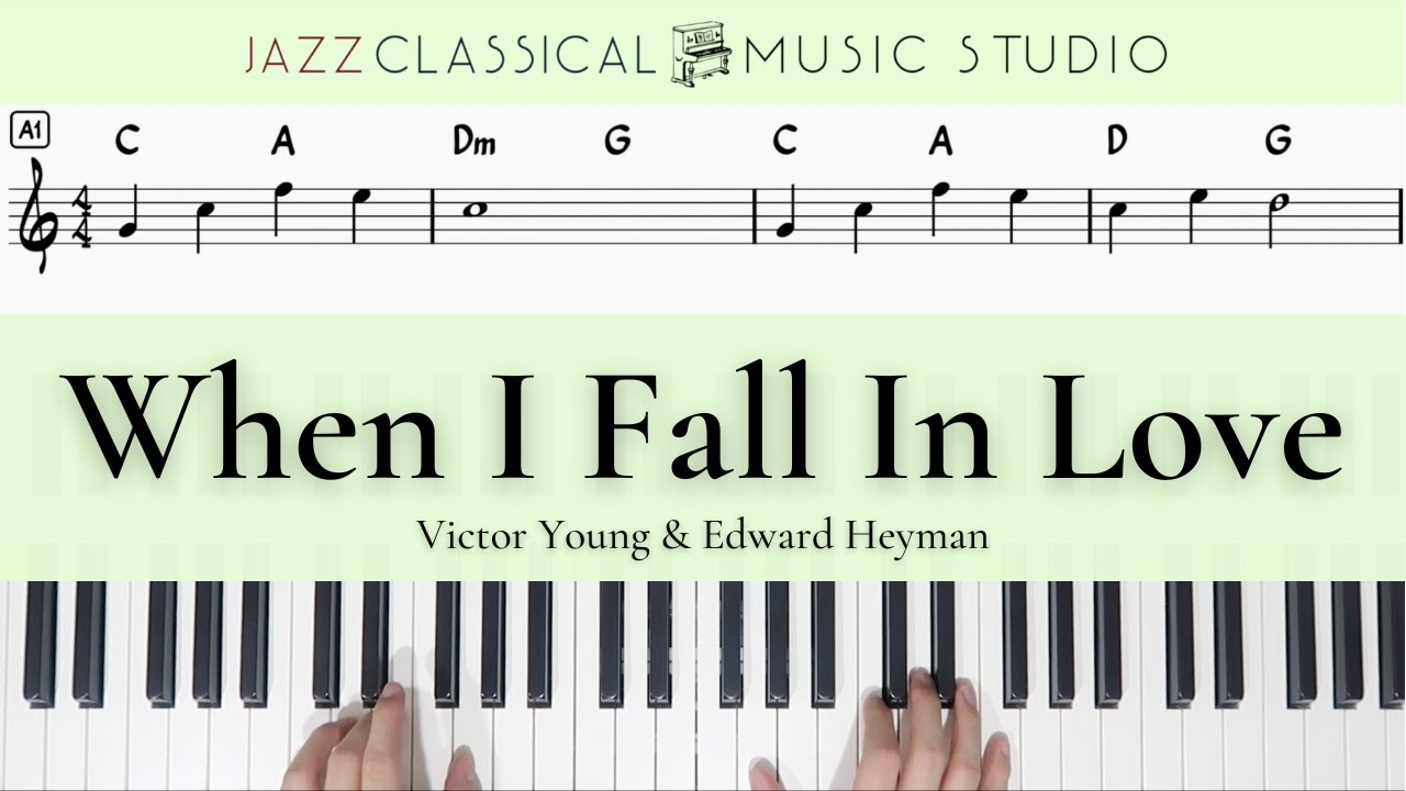 When I Fall In Love - Victor Young & Edward Heyman | Piano Tutorial (EASY) | WITH Music Sheet | JCMS