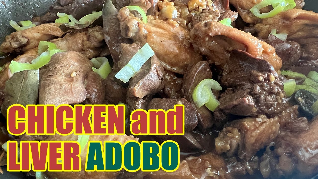 Chicken And Liver Adobo | Thea's Kitchen