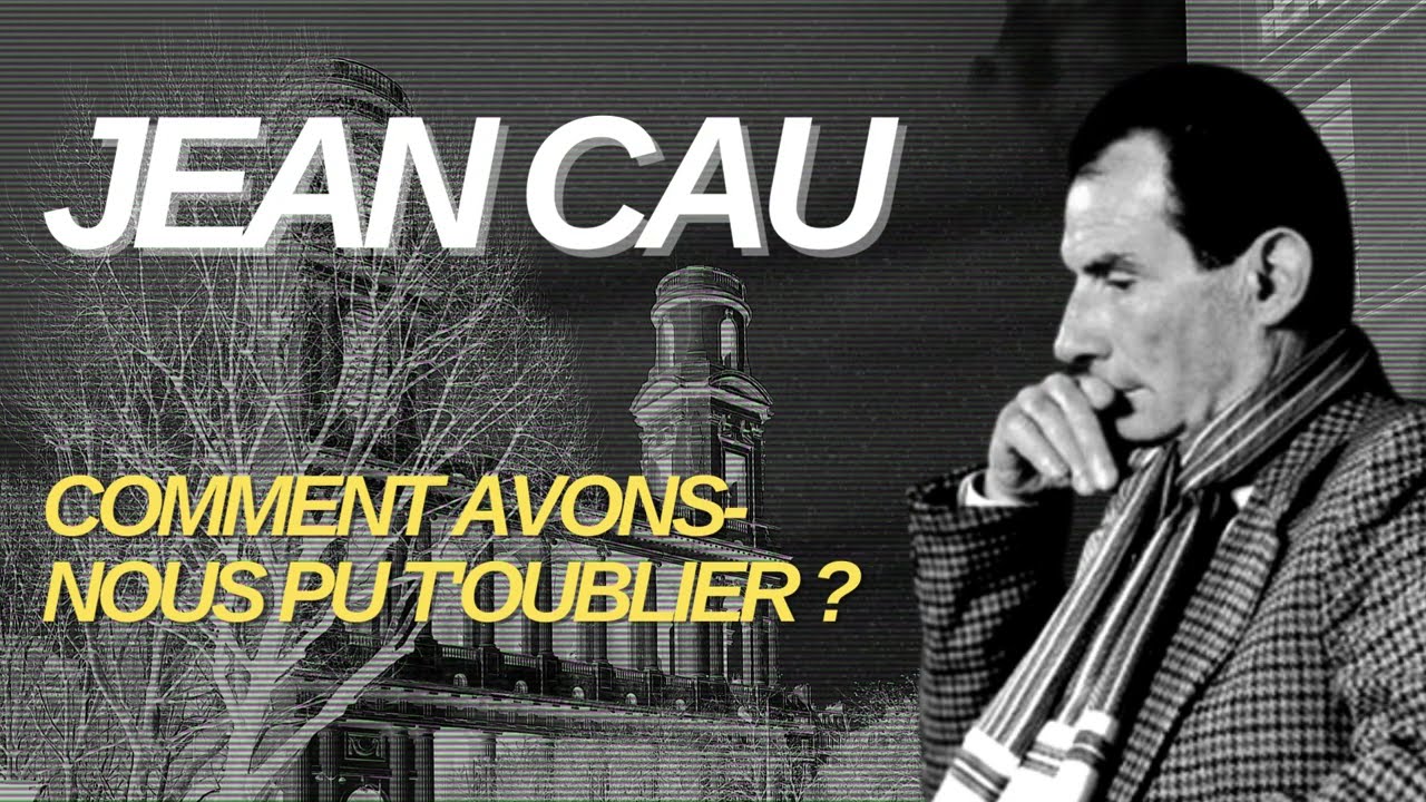 Jean Cau, comment avons-nous pu t'oublier ? | Les Écuries de l'Occident | Ep.1
