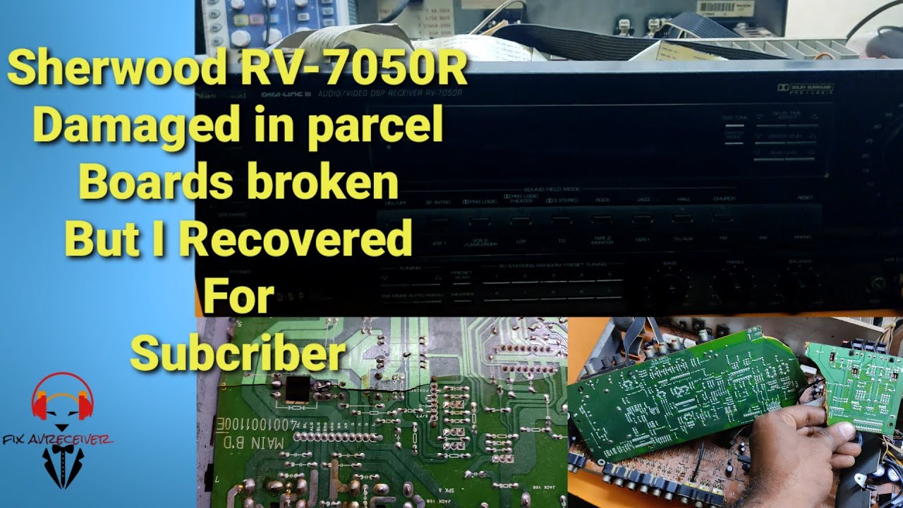 Sherwood RV-7050R Dead and Boards Broken damaged by courier but i fixed in tamil