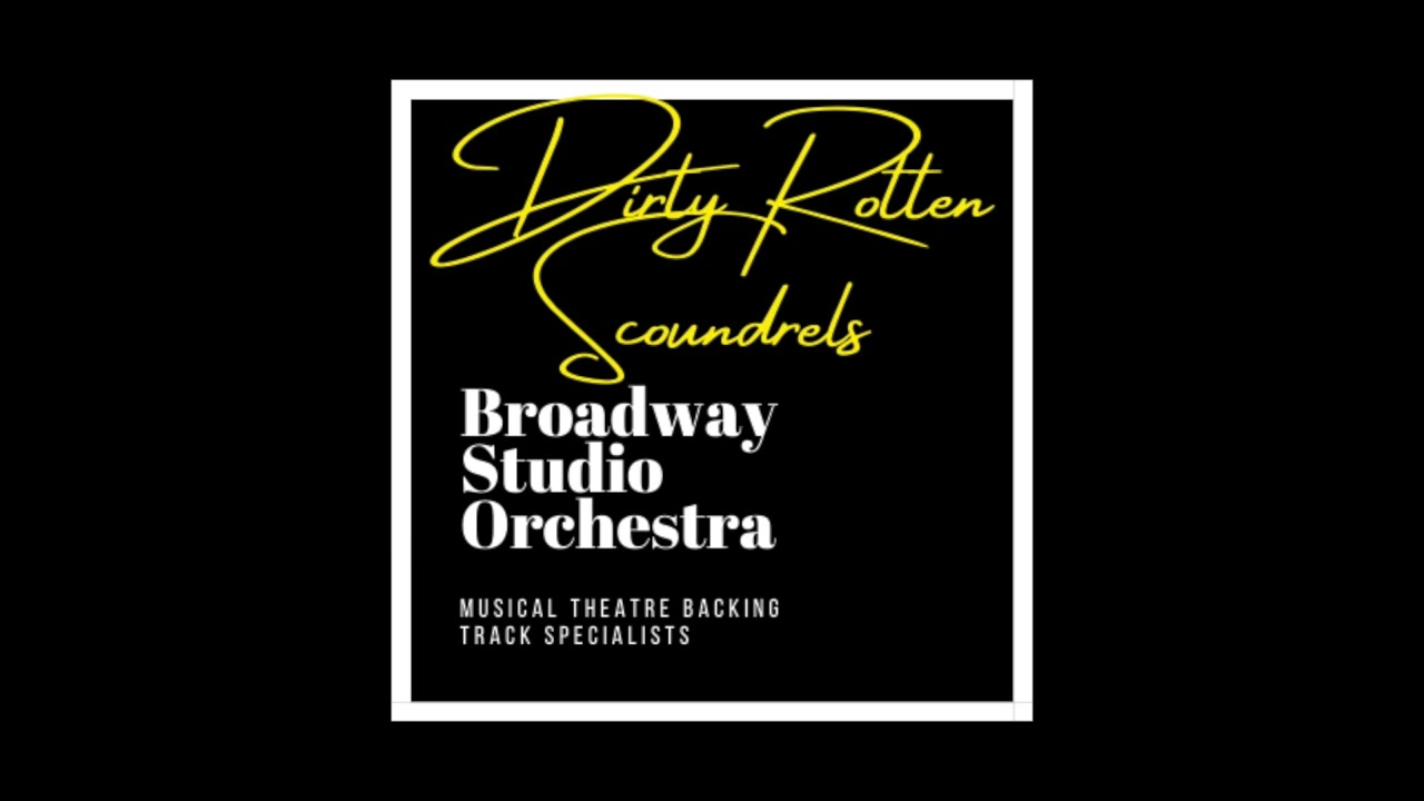 Dirty Rotten Number | Orchestral Backing Track | Dirty Rotten Scoundrels