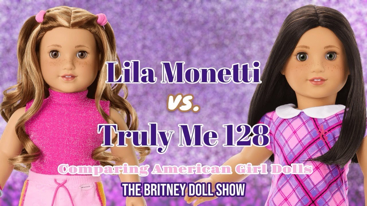 Lila Monetti vs. Truly Me 128 | Comparing American Girl Dolls!