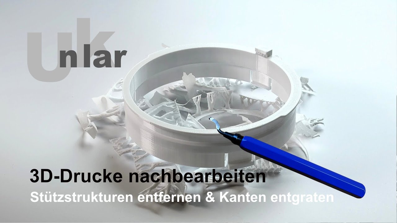3D Drucke nachbearbeiten - St&uuml;tzstrukturen entfernen & Kanten entgraten