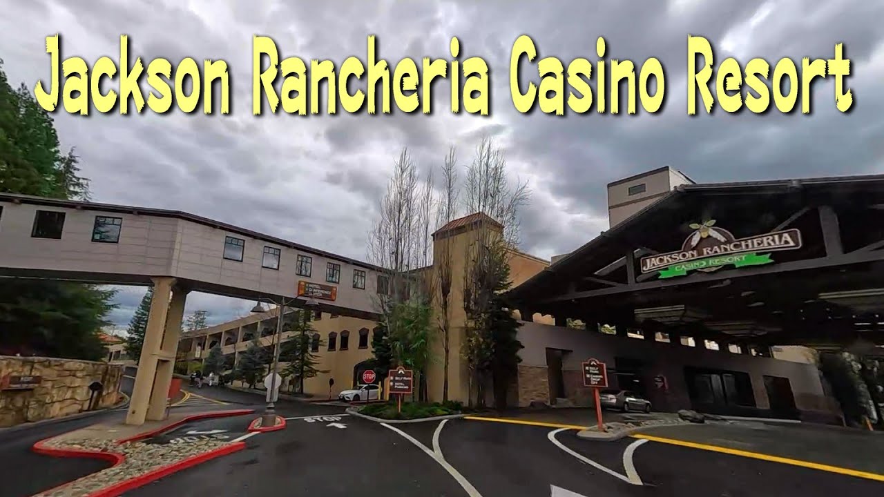 Jackson Rancheria Casino Resort