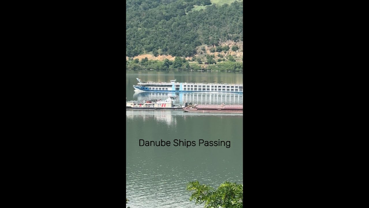 Danube Ships Passing/Daytime Compilation