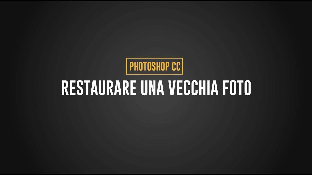 Restaurare Una Vecchia Foto con Photoshop