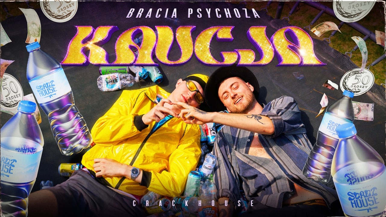 BRACIA PSYCHOZA - KAUCJA (prod. CrackHouse) | SCADI HOUSE