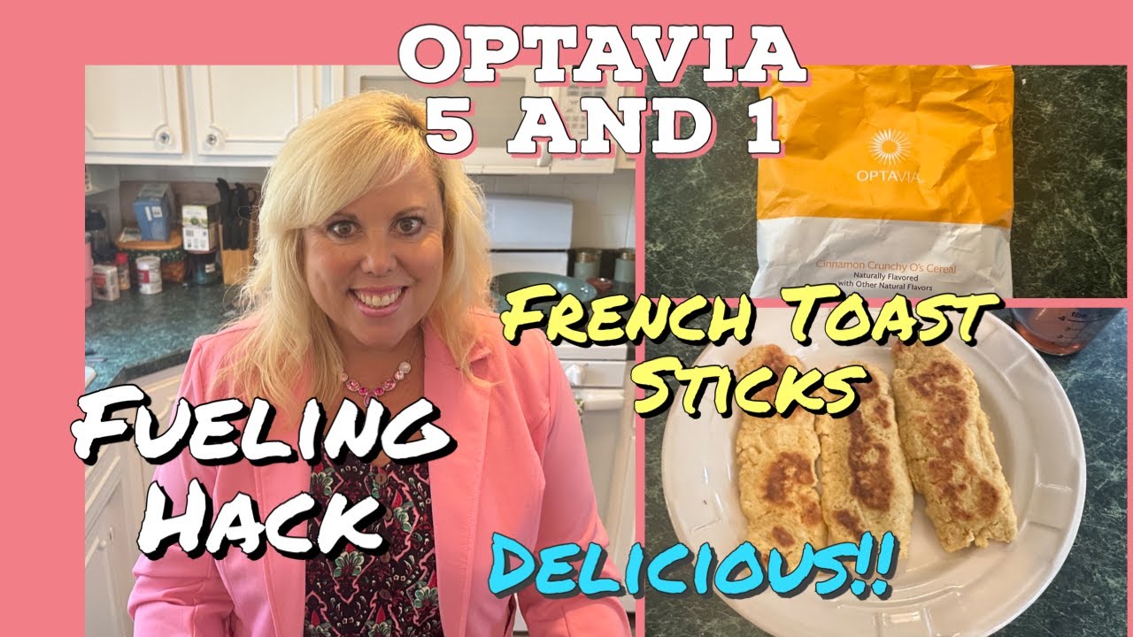 OPTAVIA 5 AND 1 PLAN // FUELING HACK - FRENCH TOAST STICKS // UPDATE!