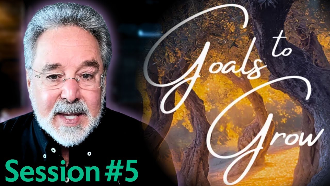 Goals to Grow | Setting 5 Wholeness Goals for Lasting Change (Session 5)