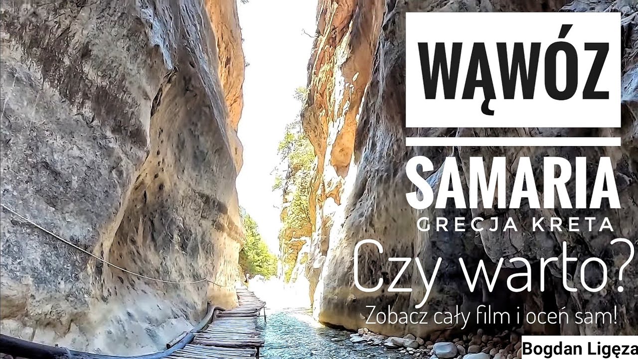 WĄW&Oacute;Z SAMARIA, KRETA, GRECJA, zobacz co i jak, od początku do końca 🇬🇷😉