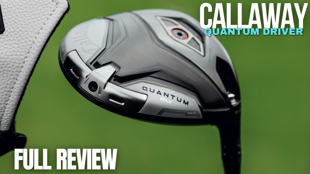 Callaway Quantum Drivers Explained – Which One Should YOU Play?
