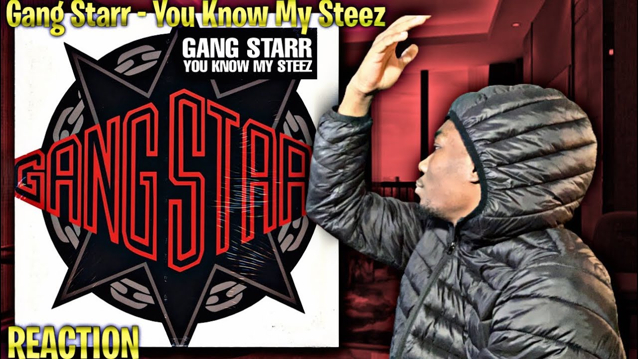 ДИНАМИЧНЫЙ ДУЭТ! Gang Starr - You Know My Steez РЕАКЦИЯ | СЛЫШУ В ПЕРВЫЙ РАЗ!