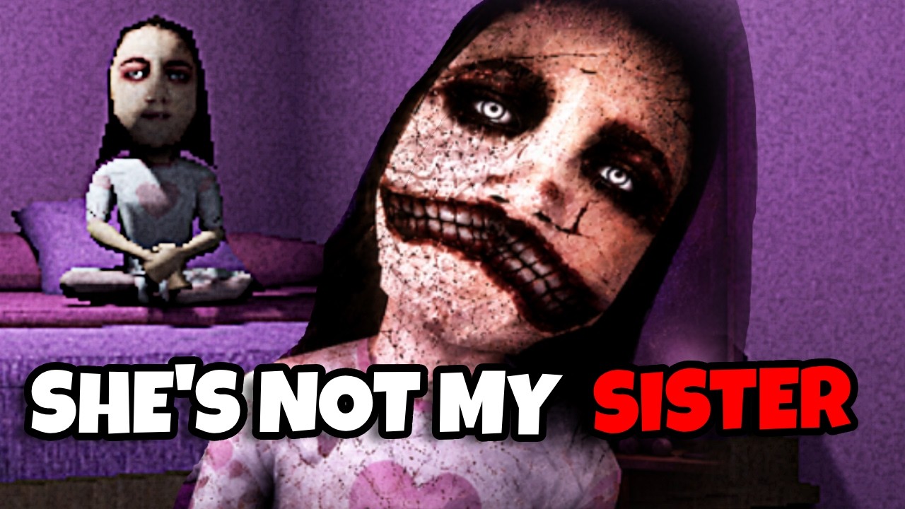 Something Took Over My Sister...