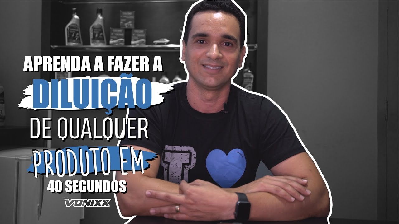 Como fazer a dilui&ccedil;&atilde;o de qualquer produto em 40 segundos