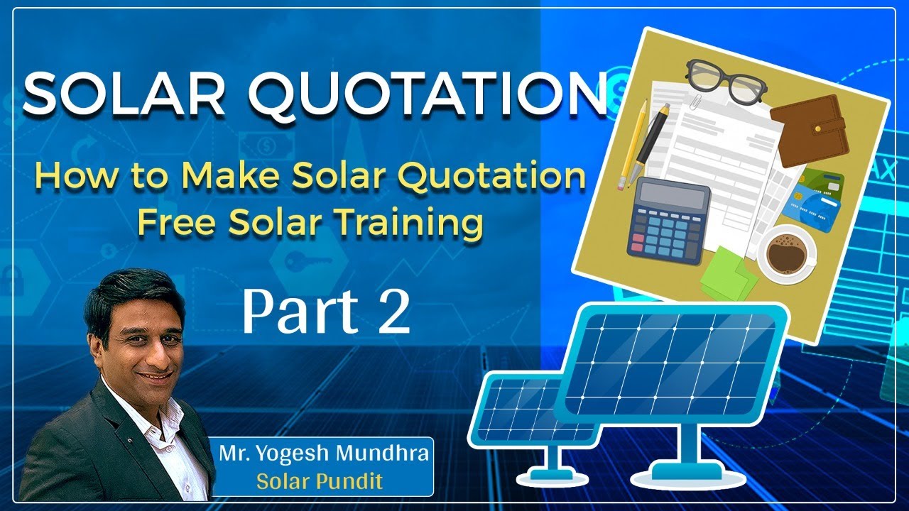 Solar Quotation Part-2 | How to Make Solar Quotation | Free Solar Training | By Solar Pundit |