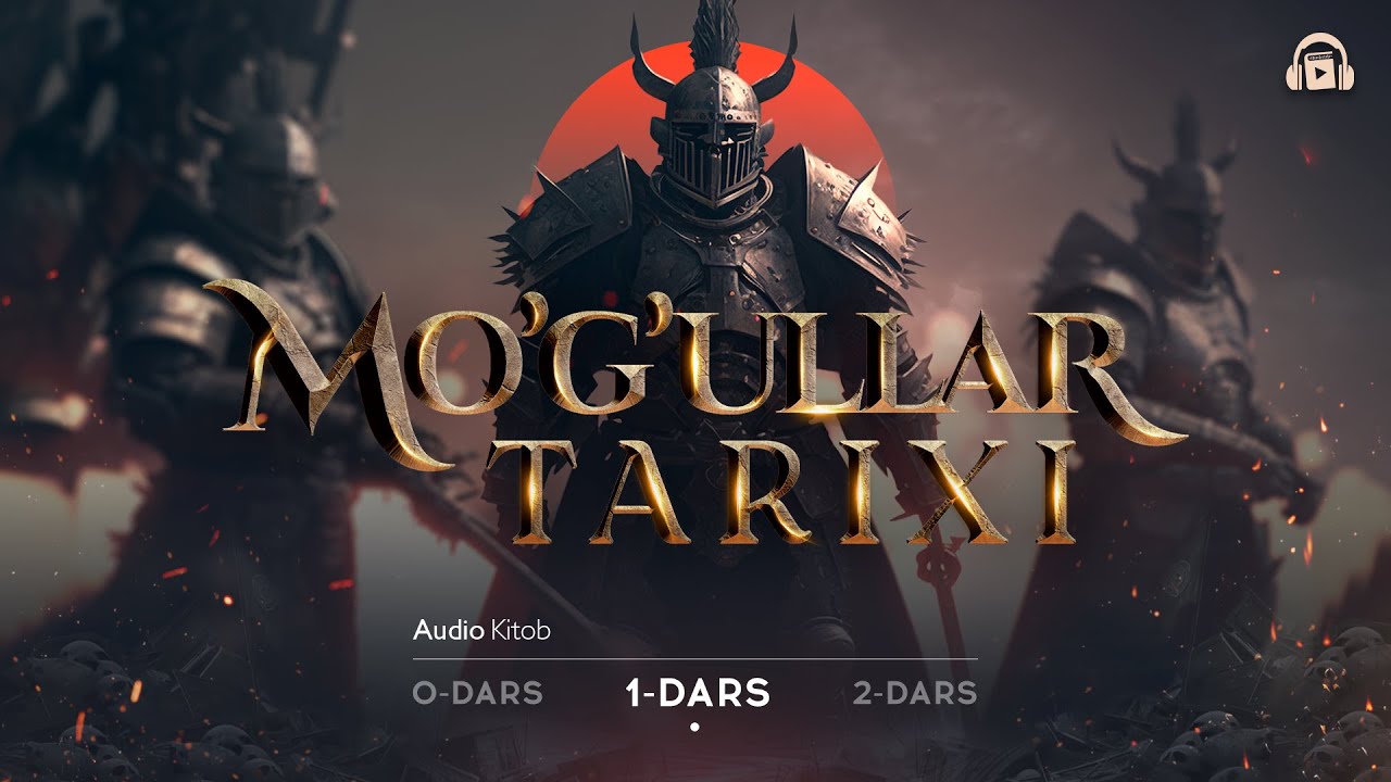 Mo'g'ullar tarixi 1-qism  #Audio_kitob