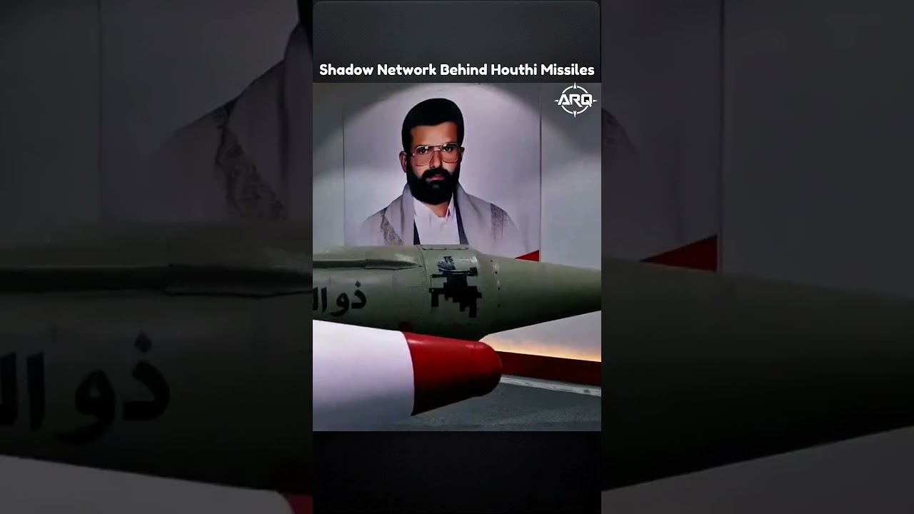 Shadow Network Behind Houthi Missiles