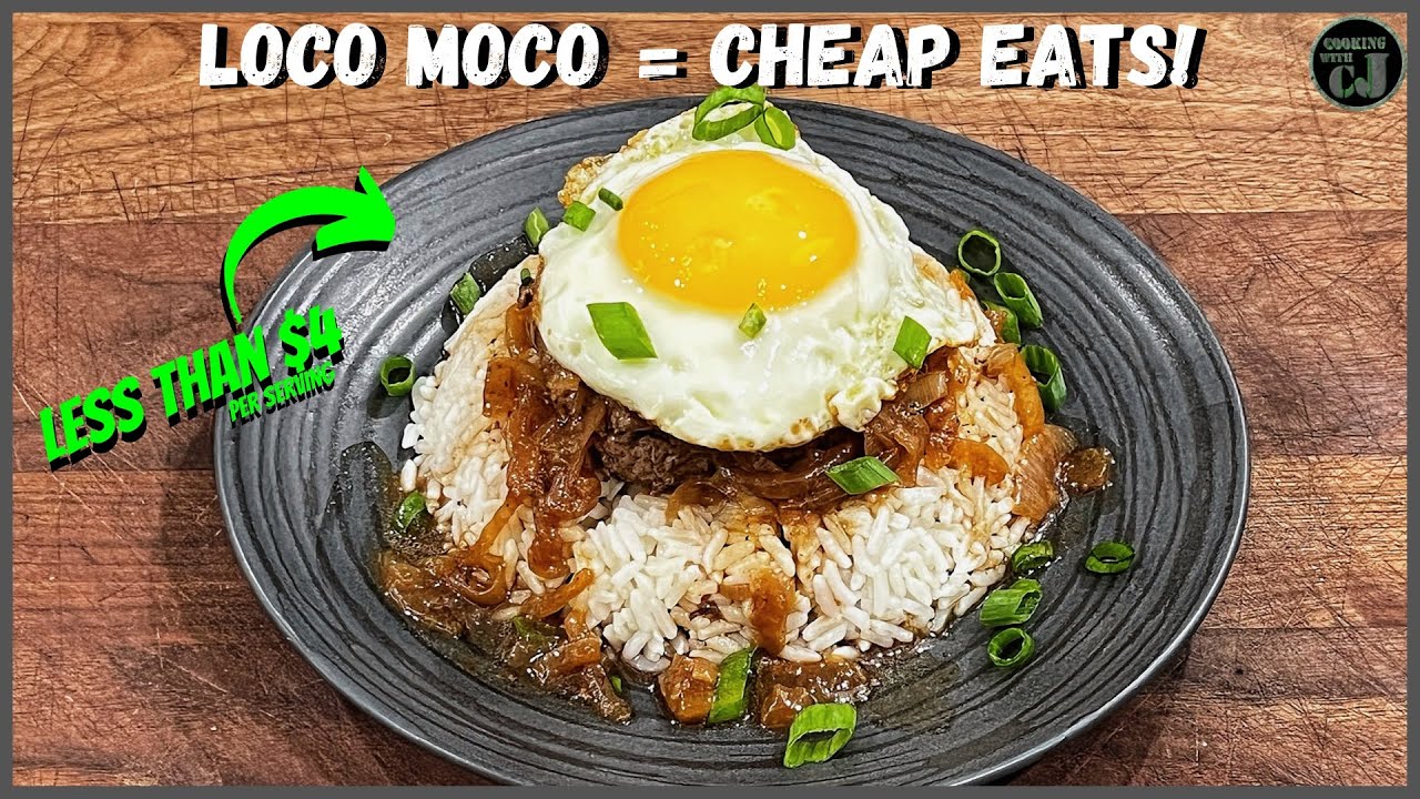 THE BEST LOCO MOCO RECIPE | Cheap Eats | Budget Meals