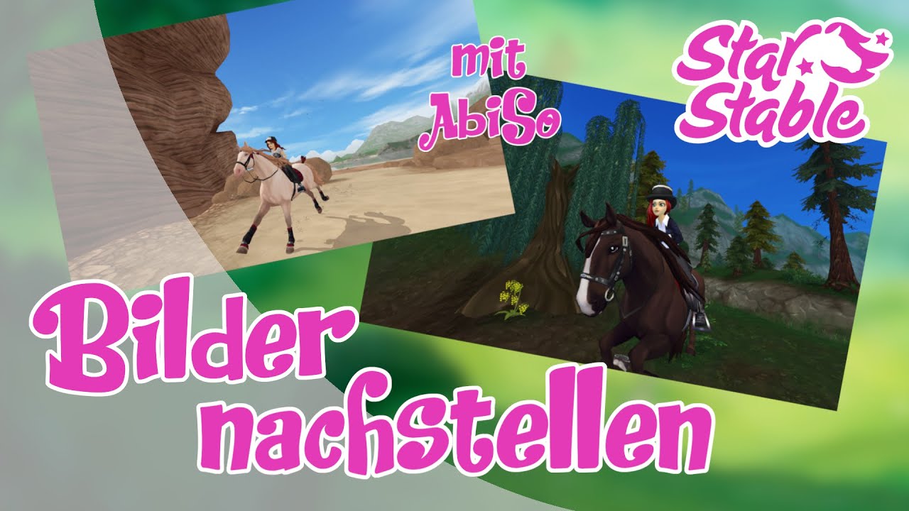 Star Stable [SSO] Bilder nachstellen mit AbiSo!