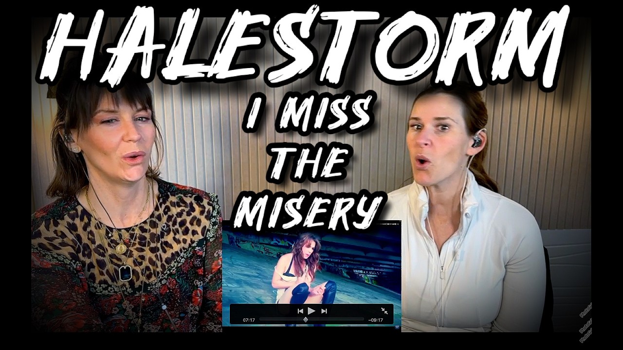 FIRST TIME REACTION: Halestorm - I Miss the Misery - Metal Singer and Opposite Sister React!!!