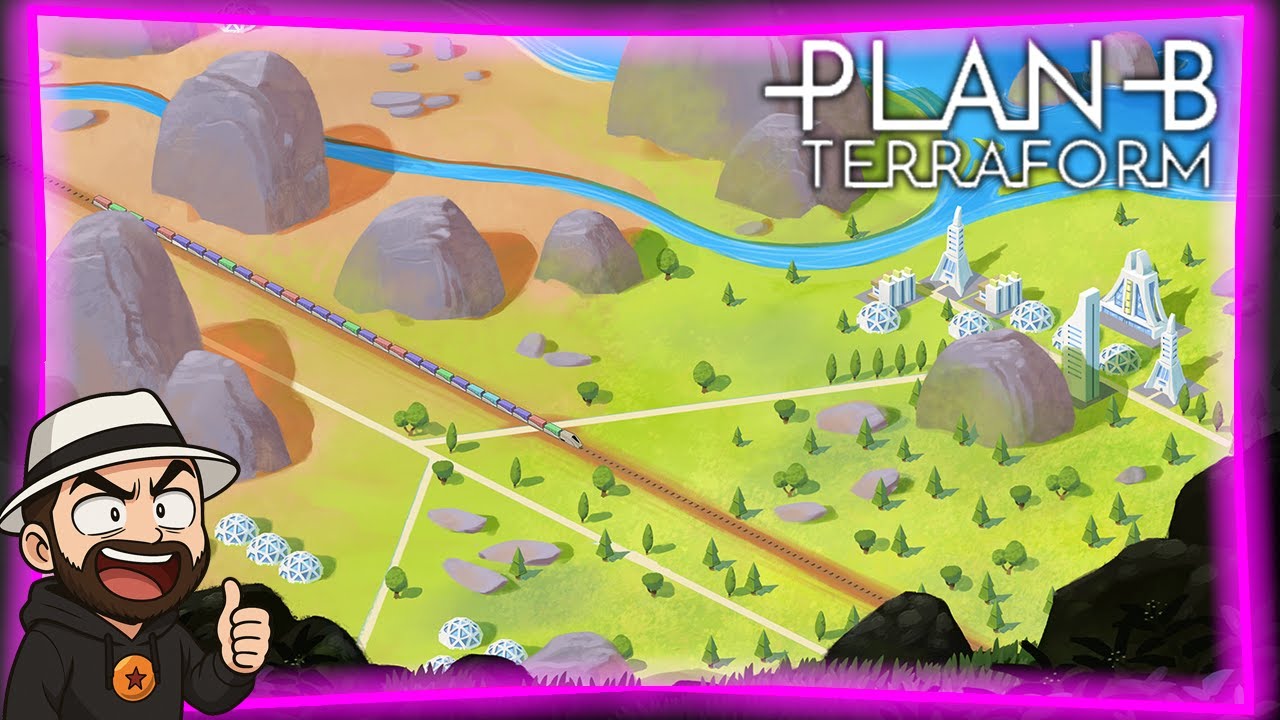 PLAN B : TERRAFORM JE QUITTE LA TERRE ET FONDE MA PROPRE COLONIE !