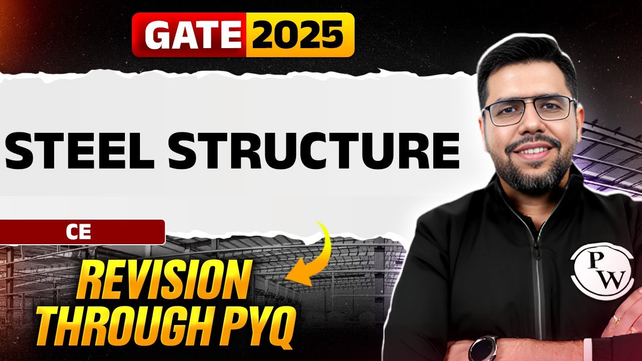 Target GATE 2025 | Steel Structure | Civil Engineering | Revision through PYQ