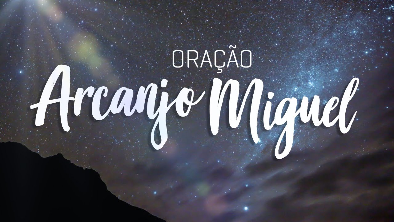 Ora&ccedil;&atilde;o ARCANJO MIGUEL 21 DIAS