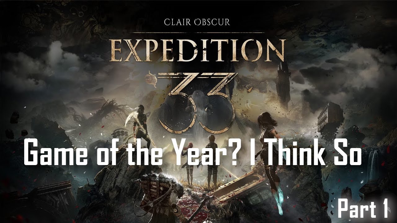 Games Like This Don't Come Around Often, I'm Blown Away! | Clair Obscur: Expedition 33 (Part 1)