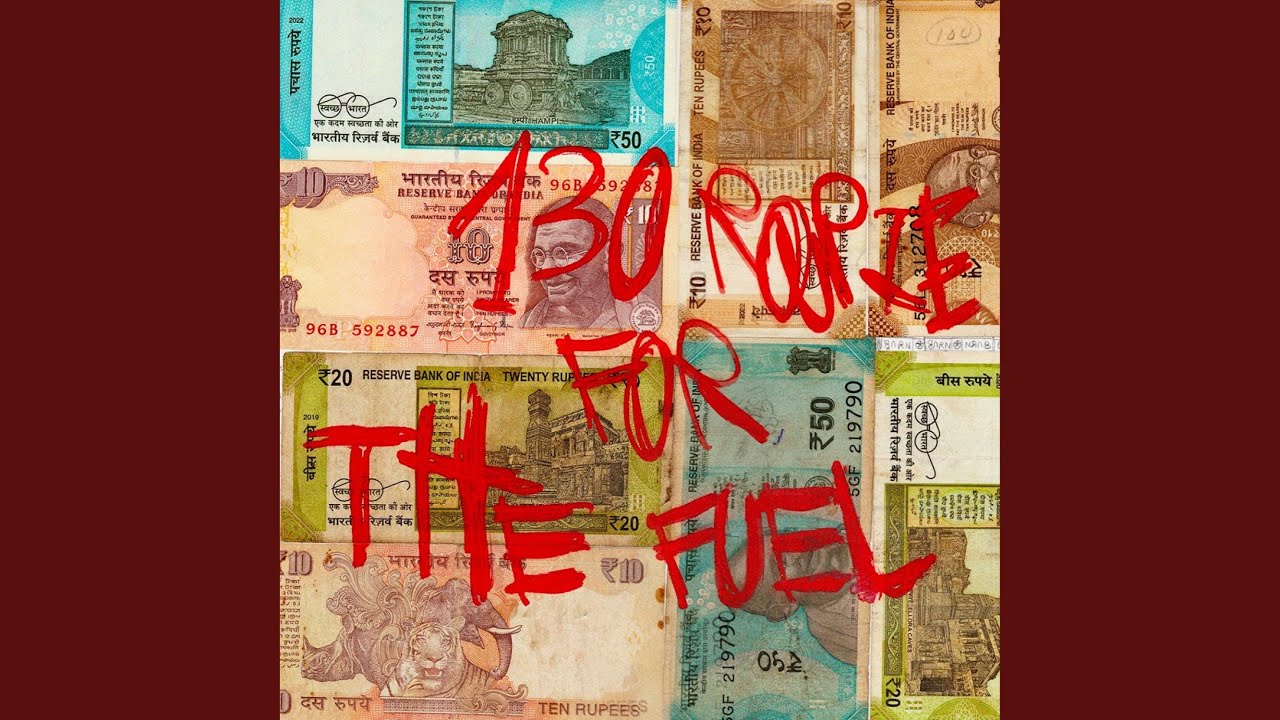 130 rupees for the fuel