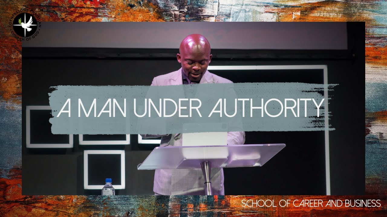 A Man Under Authority | Pastor Emmanuel Adewusi | CCCG