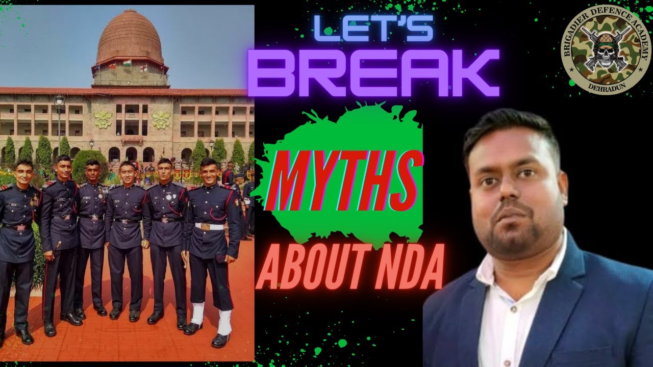 MYTHS ABOUT NDA| | BRIGADIER DEFENCE ACADEMY| KNOWLEDGE IS POWER |BEST DEFENCE ACADEMY | DEHRADUN