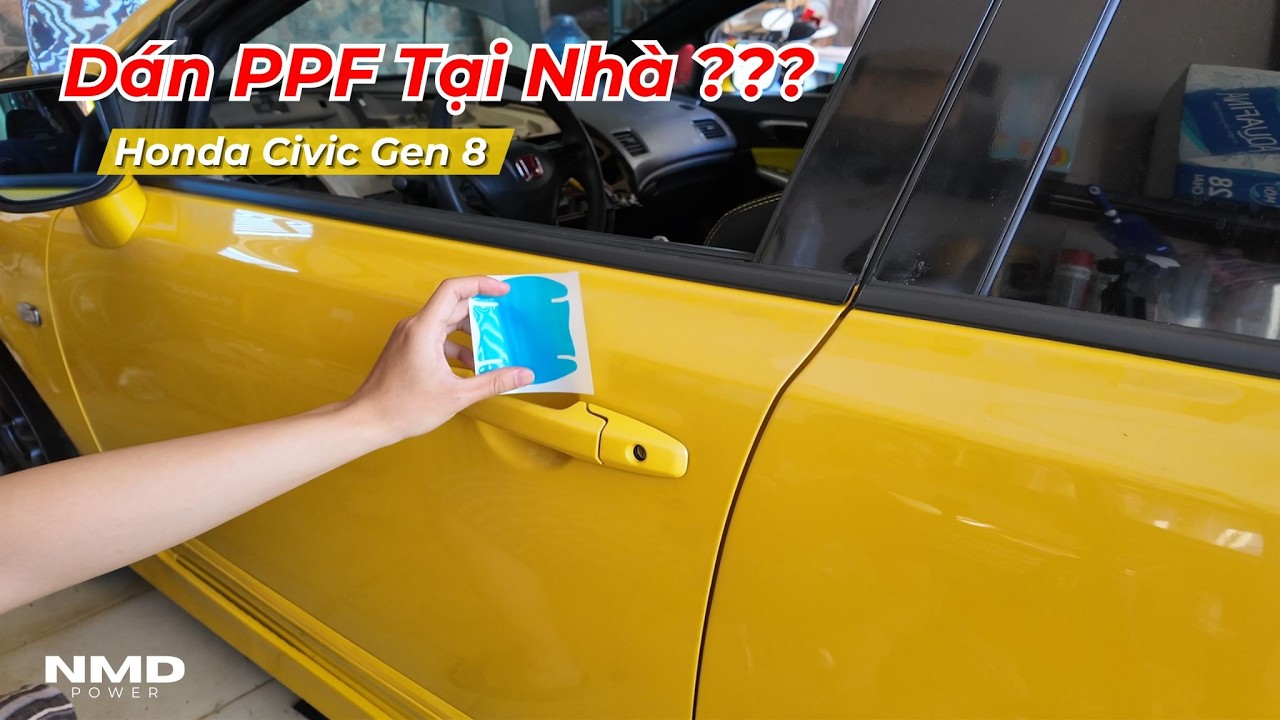 Cách Dán PPF Tại Nhà | Honda Civic Gen 8