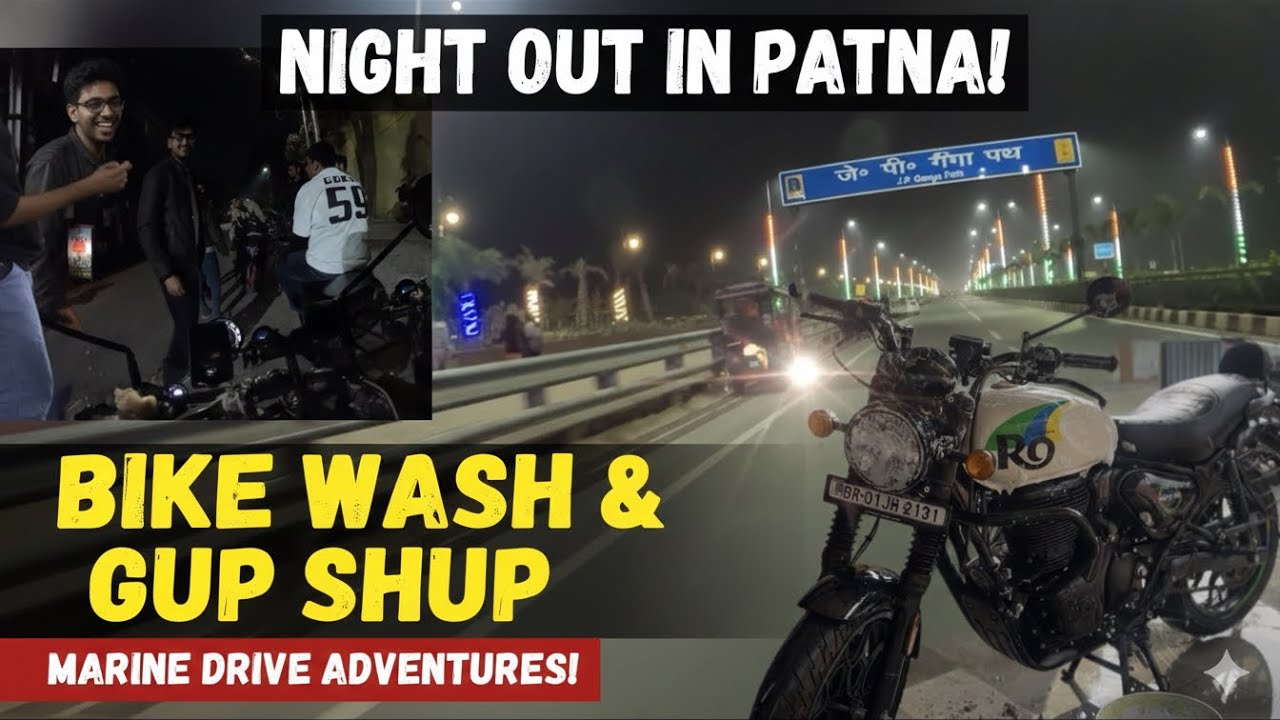 Marine drive with Hunter 350| bike wash | Patna