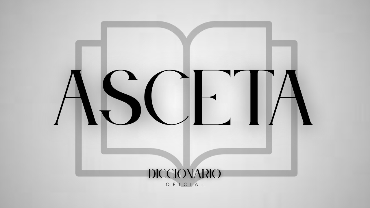 🧘‍♀️ Qué SIGNIFICA la PALABRA ASCETA l SIGNIFICADO de ASCETA l Qué SIGNIFICA ASCETISMO l DEFINICIÓN