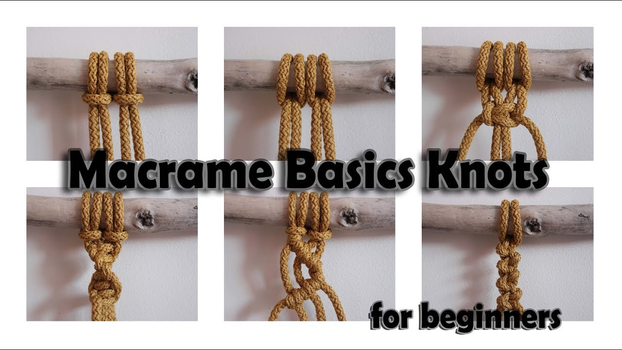 Tutorial Macrame knots | Macrame Basics for beginners |