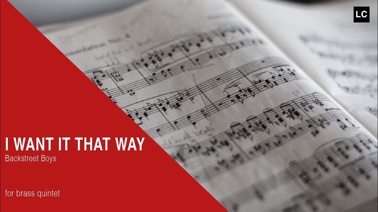 I Want It That Way - Brass Quintet