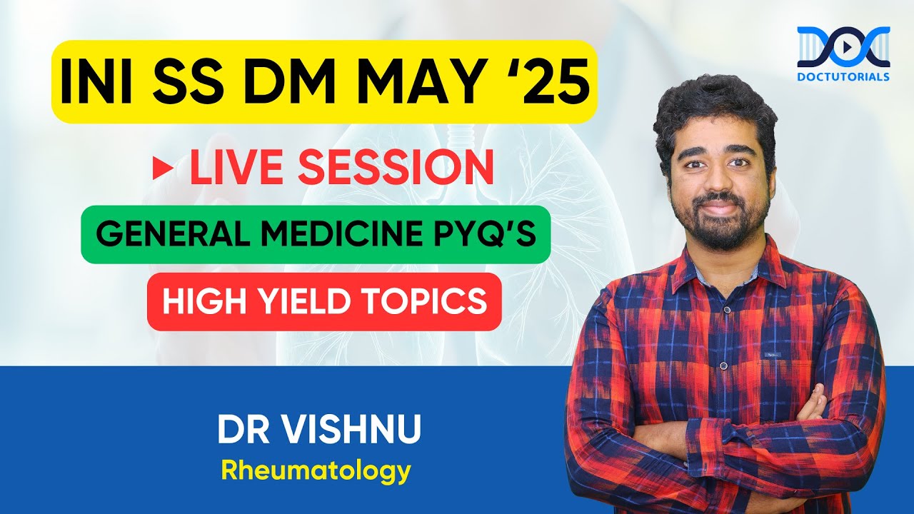 INI SS DM May '25 Live Session | General Medicine PYQ’s & HYT's  | Dr. Vishnu | Rheumatology