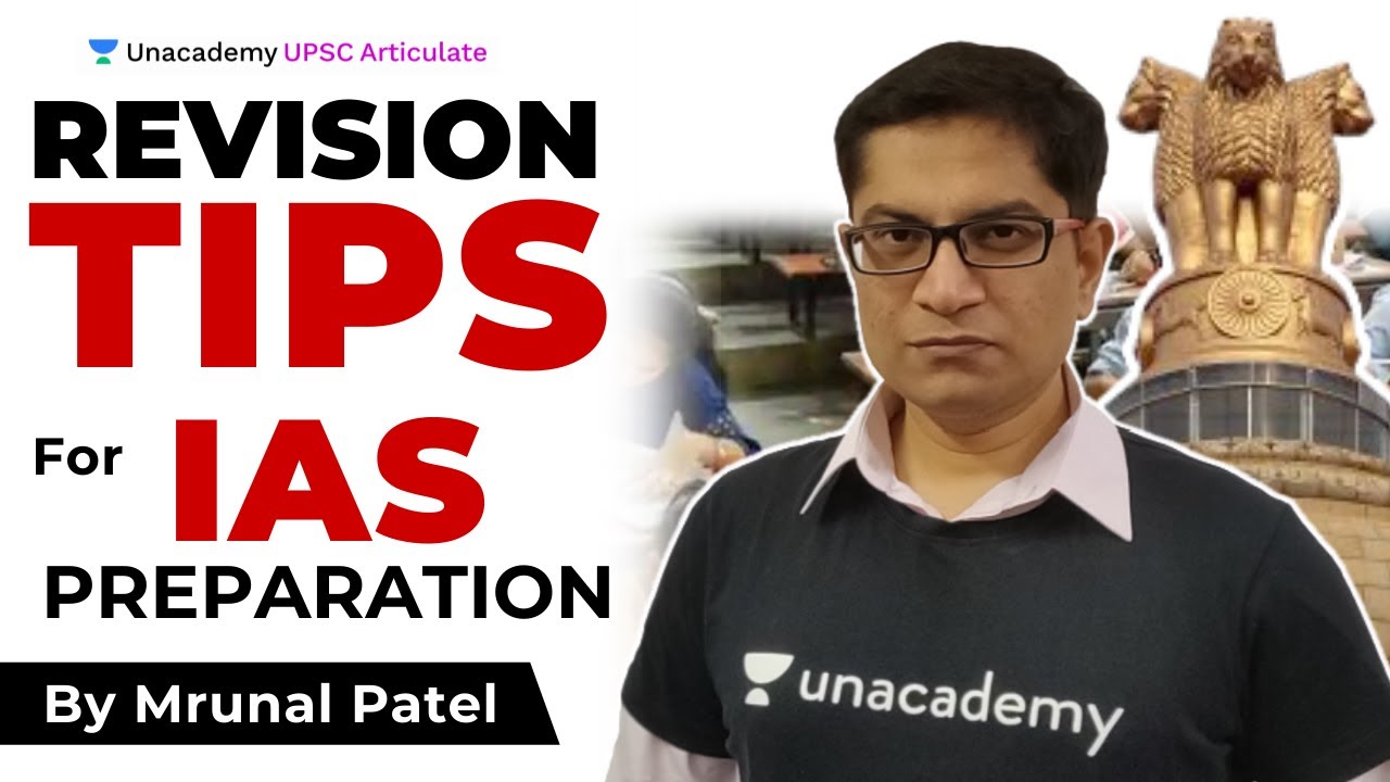 Revision Tips for IAS Preparation | Hear it from Mrunal Patel