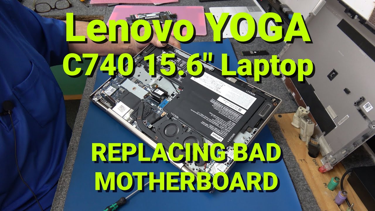 How to Replace Motherboard In Lenovo YOGA C740 Laptop