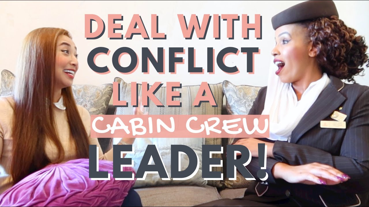EMIRATES FLIGHT PURSER ON DEALING WITH CONFLICT | LIFE LESSONS | PART 4