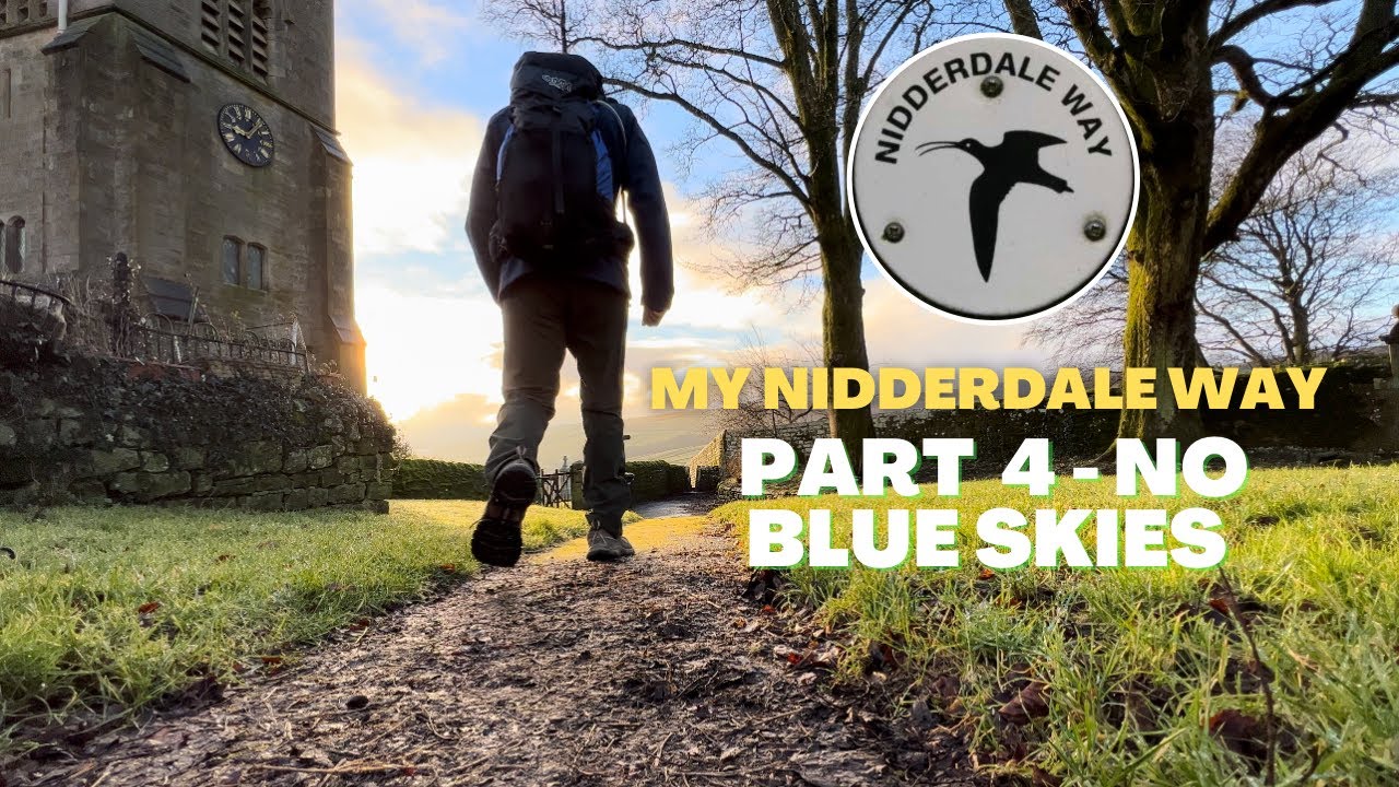 Nidderdale Way -The Final Stage - Middlesmoor to Pateley Bridge