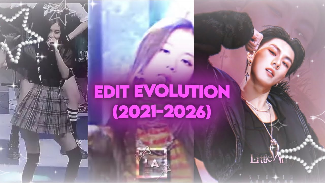 Edit evolution (2021-2026) 