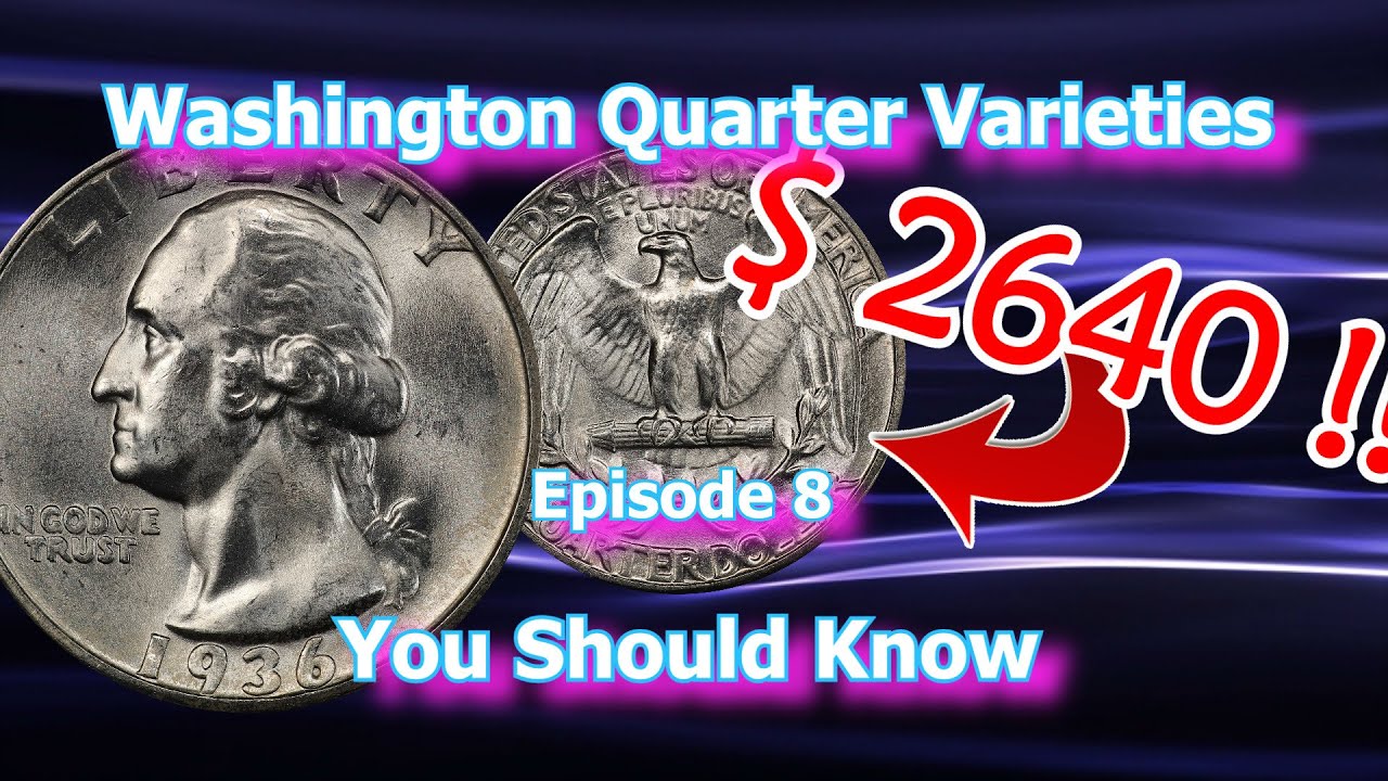 Washington Quarter Varieties You Should Know Ep.8 - 1936, 1943, 1964