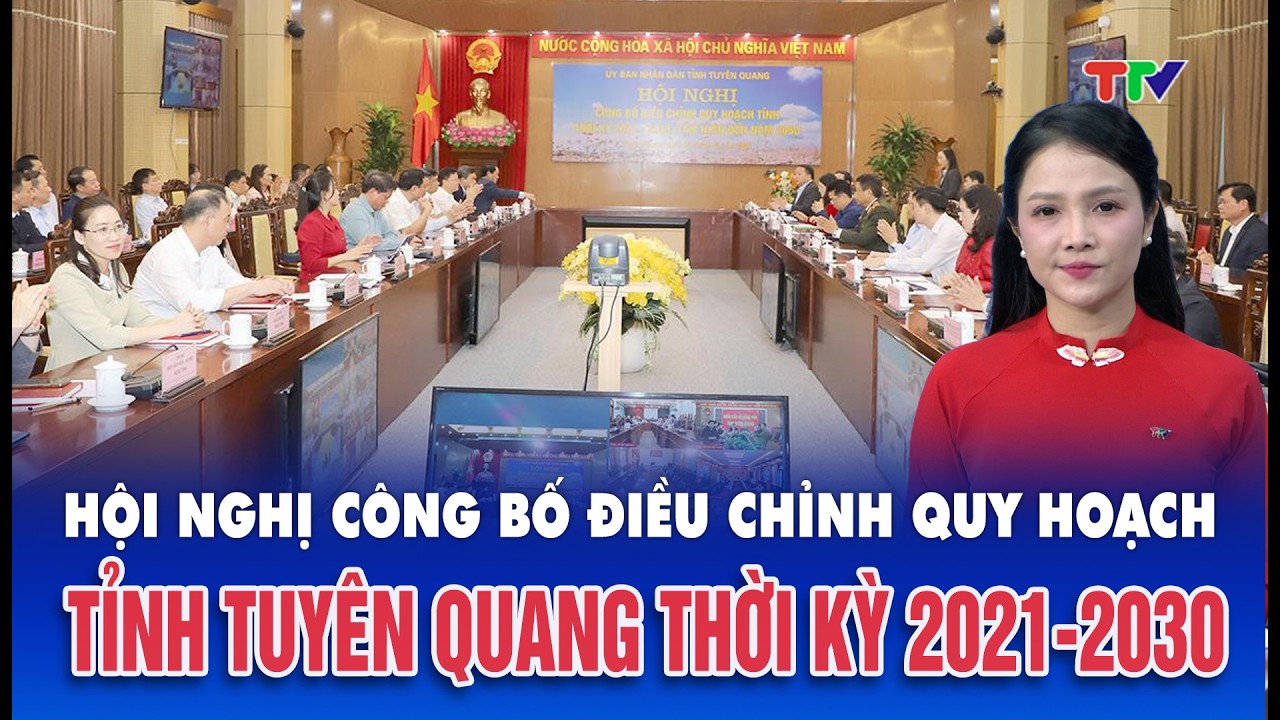 Thời sự tối 26/2/2026| Hội nghị công bố điều chỉnh quy hoạch tỉnh Tuyên Quang thời kỳ 2021 – 2030